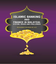 Islamic Banking and Finance in Malaysia