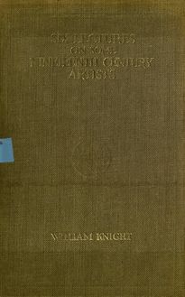 Six lectures on some nineteenth century artists, English and French, delivered at the Art institute of Chicago; being the Scammon lectures for the year 1907