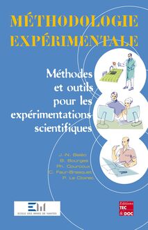 Méthodologie expérimentale : méthodes et outils pour les expérimentations scientifiques