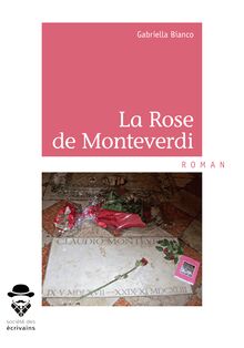 La Rose de Monteverdi