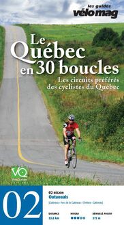 02. Outaouais (Gatineau) : Le Québec en 30 boucles, Parcours .02