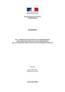 Rapport de la mission de réflexion et de propositions sur l organisation et le fonctionnement de la supervision des activités financières en France