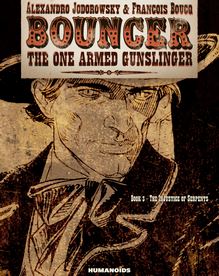Bouncer Vol.3 : The Injustice of Serpents