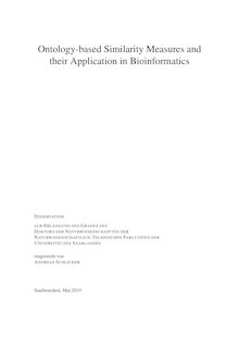 Ontology-based similarity measures and their application in bioinformatics [Elektronische Ressource] / eingereicht von Andreas Schlicker
