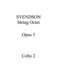 Partition violoncelle 2, Octet, Op.3, Svendsen, Johan par Johan Svendsen