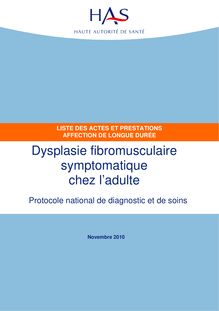ALD hors liste - Dysplasie fibromusculaire symptomatique chez l adulte - ALD hors liste - Liste des actes et prestations sur la Dysplasie fibromusculaire symptomatique chez l’adulte