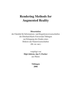 Rendering methods for augmented reality [Elektronische Ressource] / vorgelegt von Jan T. Fischer