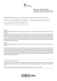 Objectifs politiques et contraintes institutionnelles dans les décisions de politique monétaire : analyse économétrique du cas français (1973.03-1993.12) . - article ; n°3 ; vol.46, pg 869-878
