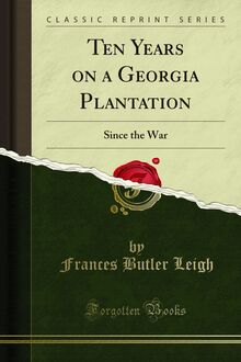 Ten Years on a Georgia Plantation