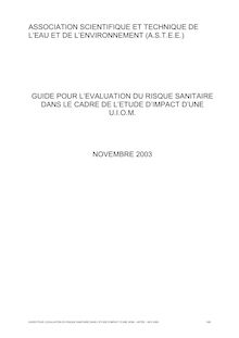 Guide pour l évaluation du risque sanitaire dans le cadre de l étude d impact d une UIOM (unité d incinération d ordures ménagères).