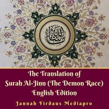 The Translation of Surah Al-Jinn (The Demon Race) English Edition