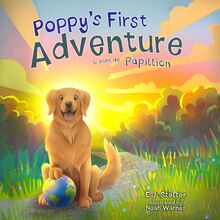 Poppy s First Adventure: Le Pont de Papillion