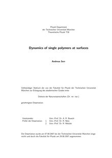 Dynamics of single polymers at surfaces [Elektronische Ressource] / Andreas Serr