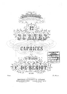 Partition de violon, 12 Scenes ou Caprices,Op.109, Bériot, Charles-Auguste de