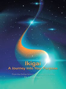 Ikigai: A Journey Into Your Purpose