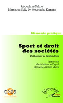 Sport et droit des sociétés. En l honneur de Lamine Diack
