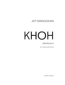 Partition de piano, Khoh, (Meditation), D minor / G minor par Jeff Manookian