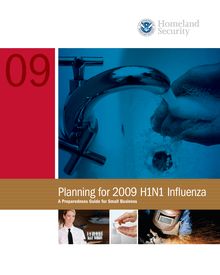 Planning for 2009 h1n1 influenza   a preparedness guide for small