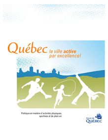 Québecla ville active par excellence! - Ville de Québec