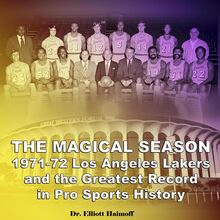 The Magical Season 1971-72 Los Angeles Lakers