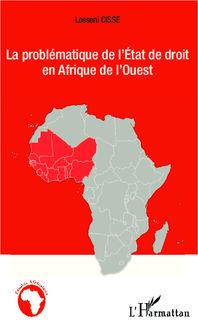 La problématique de l État de droit en Afrique de l Ouest