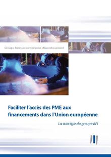 Faciliter lâ€™accès des PME aux financements dans lâ€™Union européenne