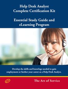 Help Desk Analyst Complete Certification Kit: You-Powered Help Desk Support - Essential Study Guide and eLearning Program