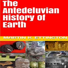 The Antediluvian History of Earth