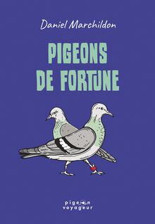 Pigeons de fortune