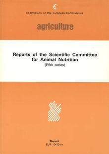 Reports of the Scientific Committee for Animal Nutrition