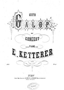 Partition complète, Grand Galop de Concert, Op.24, A ♭ major, Ketterer, Eugène