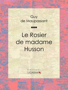 Le Rosier de madame Husson