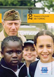 Office national des anciens combattants et victimes de guerre : rapport d'activité 2005