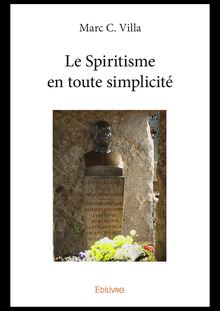 Le Spiritisme en toute simplicité