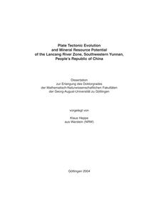 Plate tectonic evolution and mineral resource potential of the Lancang River zone, Southwestern Yunnan, People s Republic of China [Elektronische Ressource] / vorgelegt von Klaus Heppe