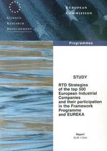 RTD strategies of the top 500 European industrial companies and their participation in the framework programme and Eureka