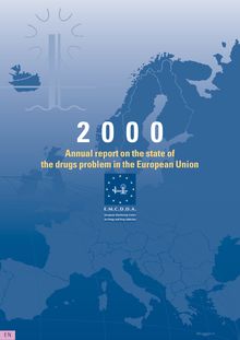 2000 Annual report on the state of the drugs problem in the European Union