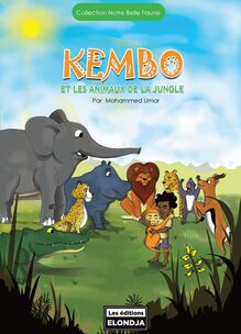 Kembo Et Les Animaux De La Jungle