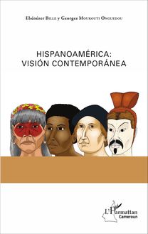 Hispanoamérica : visión contemporánea