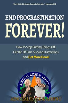 End Procrastination Forever