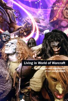 Living in World of Warcraft