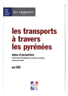 Les transports à travers les Pyrénées : enjeux et perspectives