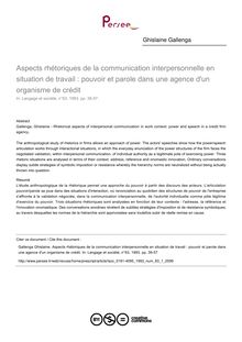 Aspects rhétoriques de la communication interpersonnelle en situation de travail : pouvoir et parole dans une agence d un organisme de crédit - article ; n°1 ; vol.63, pg 39-57