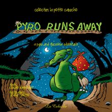 Pyro runs away