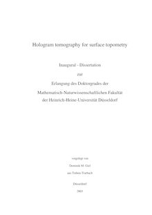 Hologram tomography for surface topometry [Elektronische Ressource] / vorgelegt von Dominik M. Giel
