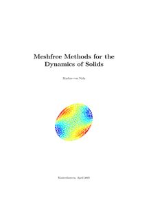 Meshfree methods for the dynamics of solids [Elektronische Ressource] / von Markus von Nida