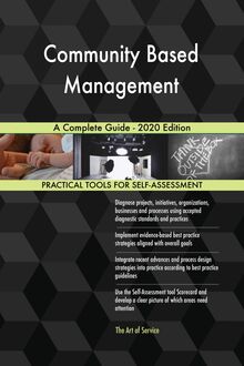 Community Based Management A Complete Guide - 2020 Edition