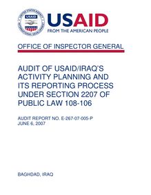  Audit of USAID Iraq s Activity Planning and Its Reporting Process  under Section 2207 of Public Law
