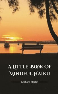Little Book of Mindful Haiku
