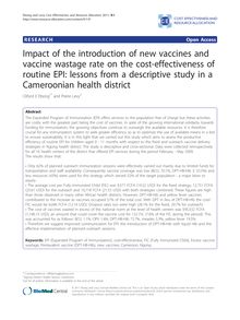 Impact of the introduction of new vaccines and vaccine wastage rate on the cost-effectiveness of routine EPI: lessons from a descriptive study in a Cameroonian health district
